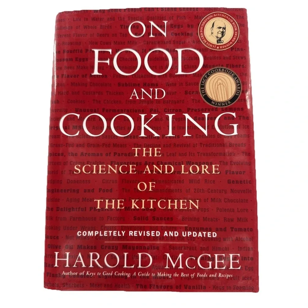 On Food and Cooking: The Science and Lore of the Kitchen, McGee, Harold, 9780684